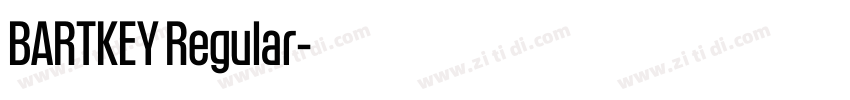 BARTKEY Regular字体转换 BARTKEY Regular字体转换